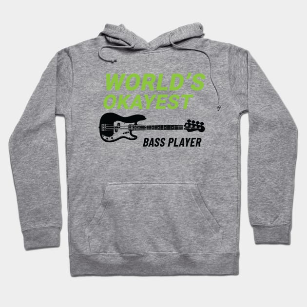 World's Okayest Bass Player P-Style Bass Guitar Light Theme Hoodie by nightsworthy